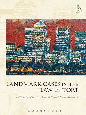 cover image of Landmark Cases in the Law of Tort
